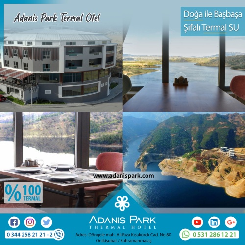 ADANİSPARK TERMAL OTEL
www.adanispark.com 
Tel: 0 344 258 21 22
Mobil ve Whatsapp: 0 531 286 12 21

*TERMAL SUYUN FAYDALARI*
Romatizmal hastalıkların kronik dönemleri, Osteoartrit gibi eklem hastalıkları, Kireçlenmeler, Osteoporoz, Fibromiyalji (Kul