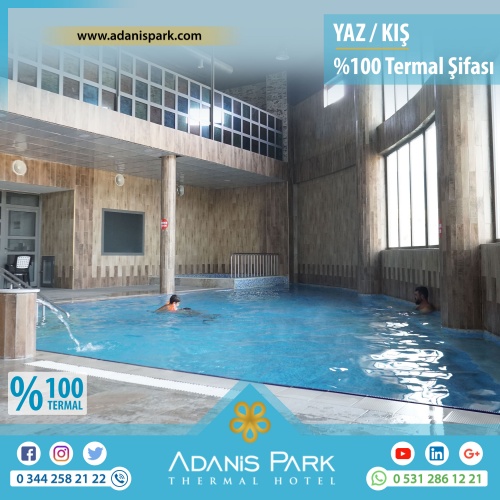 ADANİSPARK TERMAL OTEL
www.adanispark.com 
Tel: 0 344 258 21 22
Mobil ve Whatsapp: 0 531 286 12 21

*TERMAL SUYUN FAYDALARI*
Romatizmal hastalıkların kronik dönemleri, Osteoartrit gibi eklem hastalıkları, Kireçlenmeler, Osteoporoz, Fibromiyalji (Kul