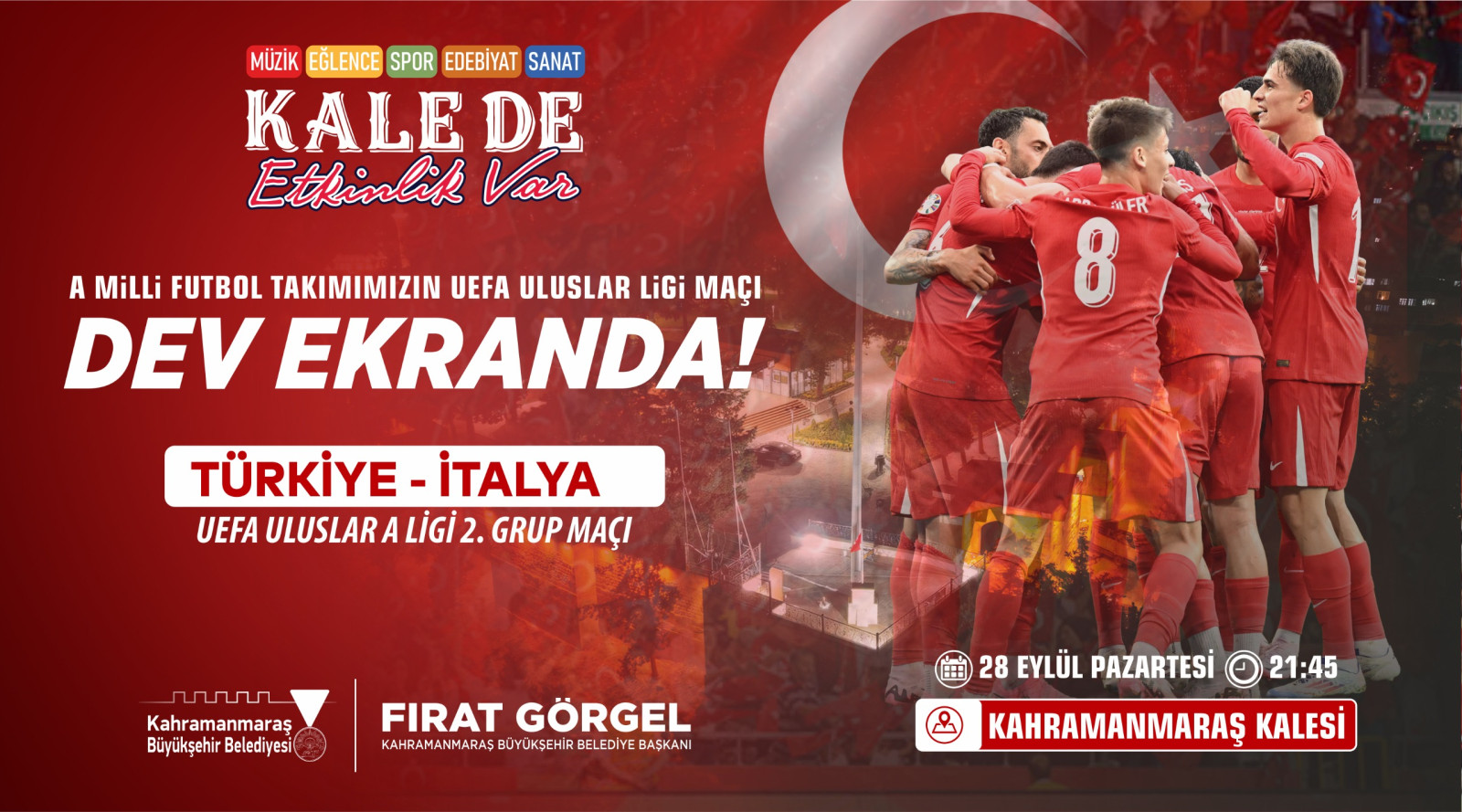 Milli Maç Coşkusu Kahramanmaraş Kalesi’nde Dev Ekranda Yaşanacak