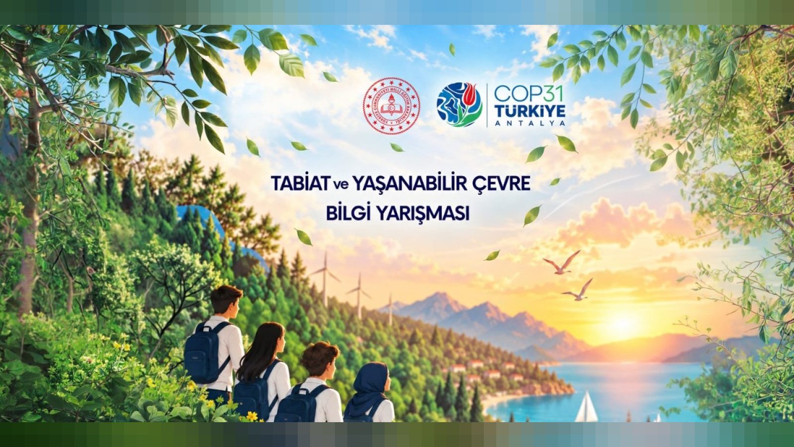 81 İlde Öğrenciler için "Tabiat ve Yaşanabilir Çevre" Bilgi Yarışması Düzenlenecek