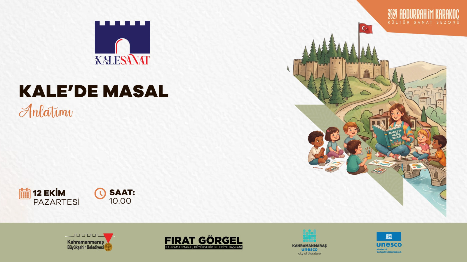Büyükşehir’den 12 Ekim’de Kale’de Üç Özel Kültür Sanat Programı