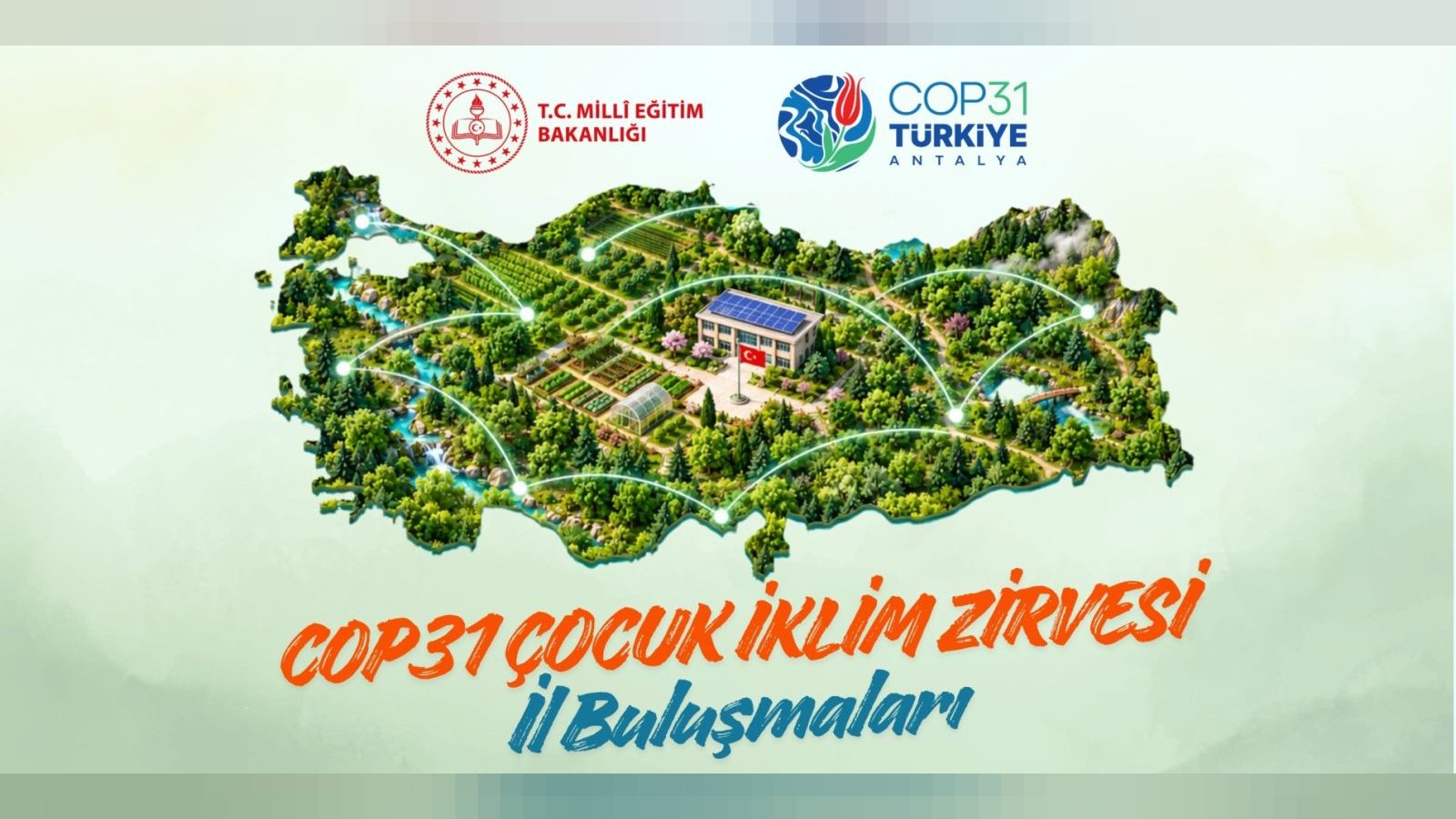 "COP31 Çocuk İklim Zirvesi İl Buluşmaları" Düzenlenecek