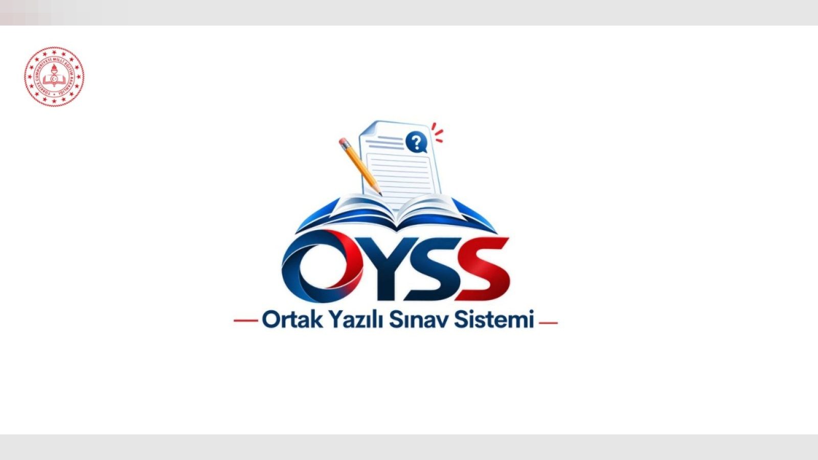 Ortak Yazılı Sınav Sistemi'yle İlgili "Sıkça Sorulan Sorular" Rehberi Hazırlandı